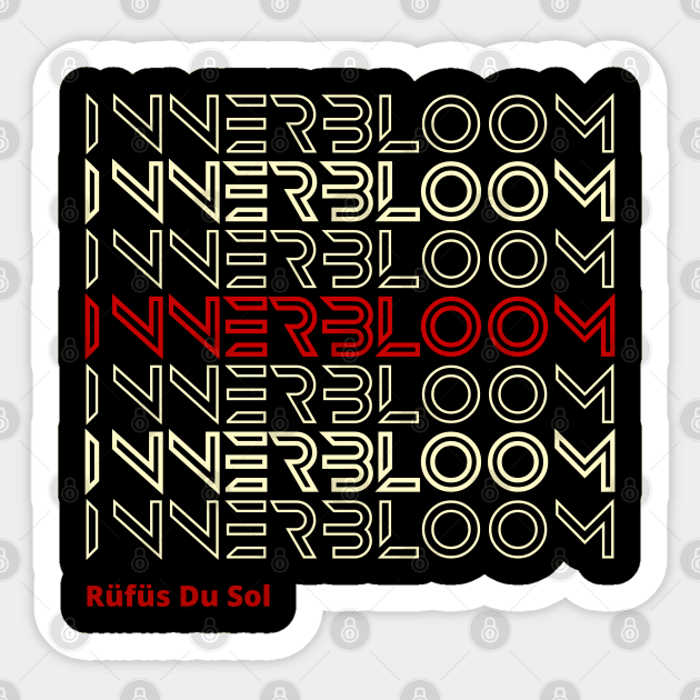 Innerbloom - Rufus Du Sol - Techno Merch Sticker by THE RAVERSBRAND